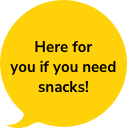 Here for you if you need snacks!
